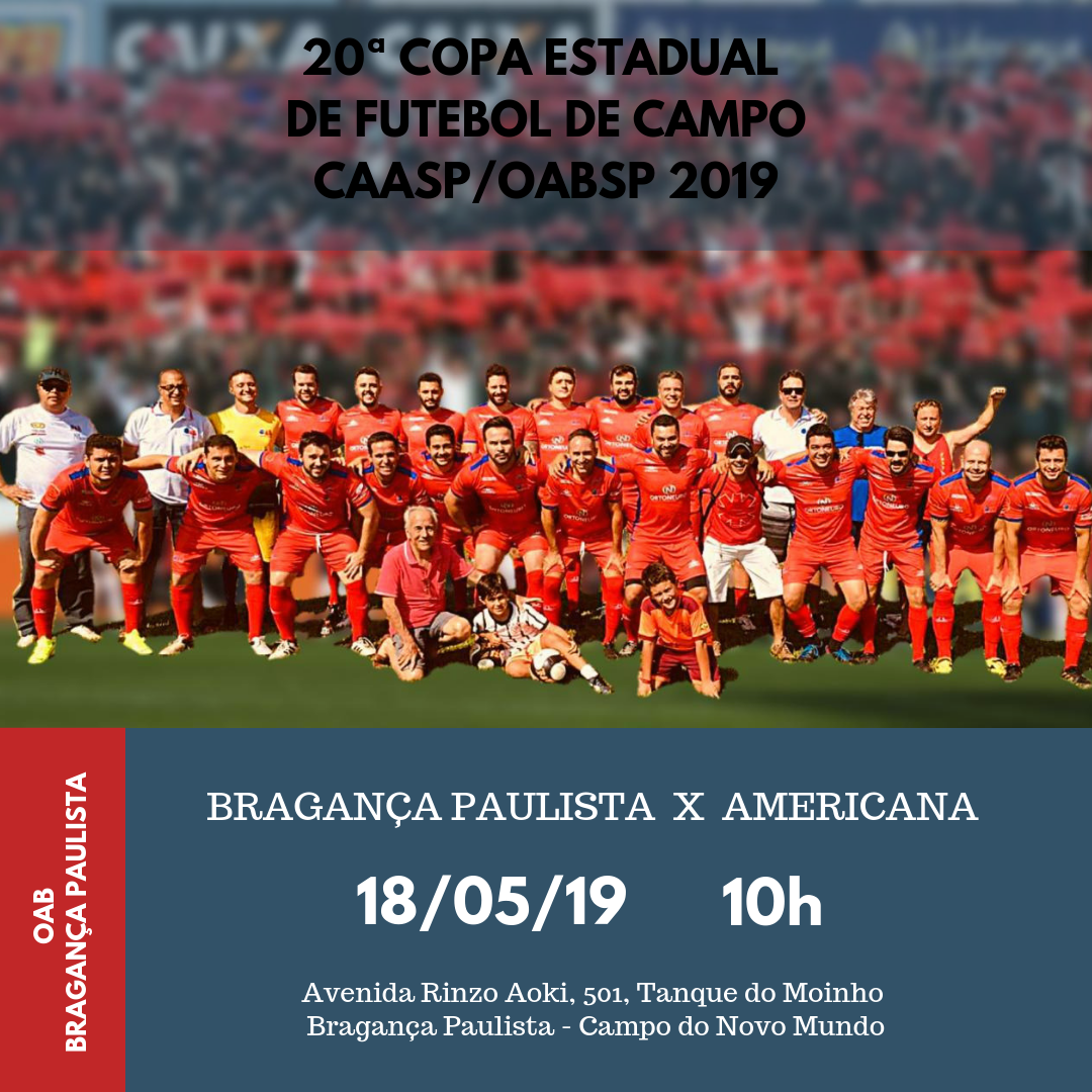 Neste sábado 18 05 tem futebol Bragança Paulista x Americana às 10